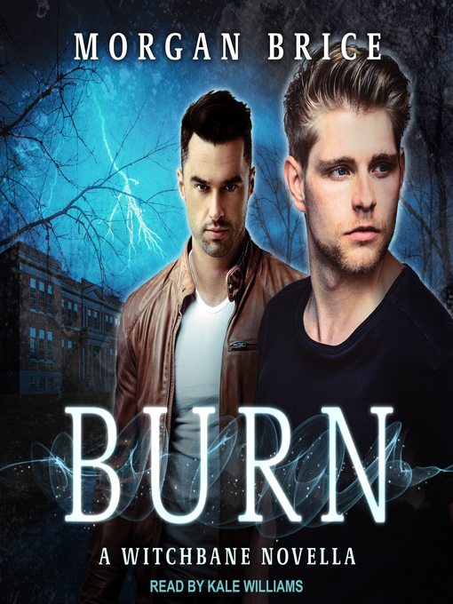 Title details for Burn by Morgan Brice - Wait list